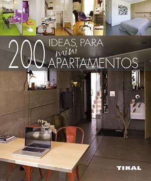 200 ideas para miniapartamentos | 9788499282763 | Paredes Benítez, Cristina