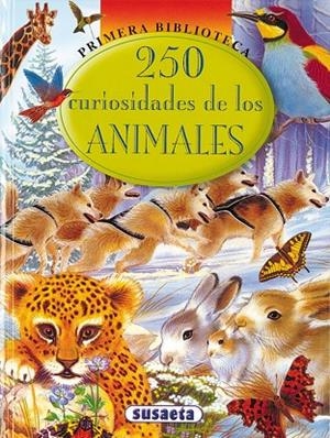 250 Curiosidades de los animales | 9788430542291 | Susaeta, Equipo