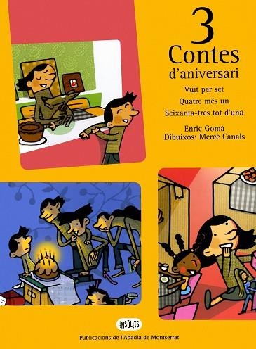 3 contes d'aniversari | 9788484157984 | Gomà i Ribas, Enric