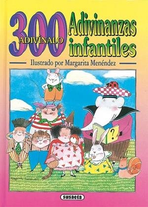 300 adivinanzas infantiles | 9788430570706 | Susaeta, Equipo