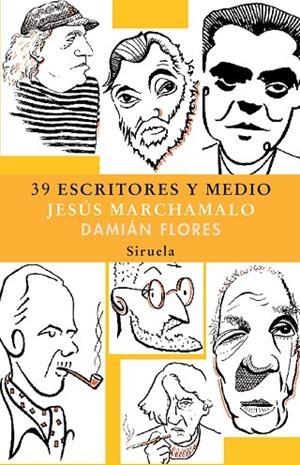 39 escritores y medio | 9788498411027 | Marchamalo, Jesús;Flores, Damián