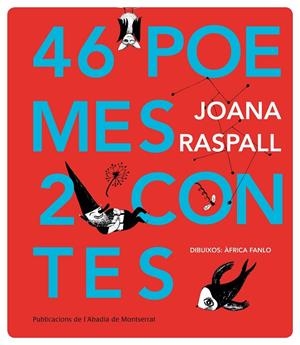 46 poemes 2 contes | 9788498835885 | Raspall Juanola, Joana