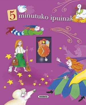 5 minutuko ipuinak | 9788467741896 | Susaeta, Taldeak