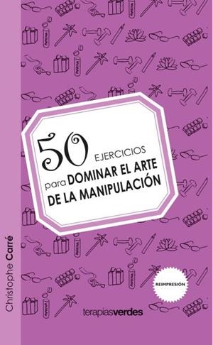 50 ejercicios para dominar el arte de la manipulación | 9788492716999 | CARRÉ, CHRISTOPHE
