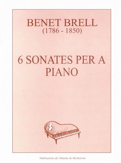 6 sonates per a piano | 9788484158912 | Benet, Brell