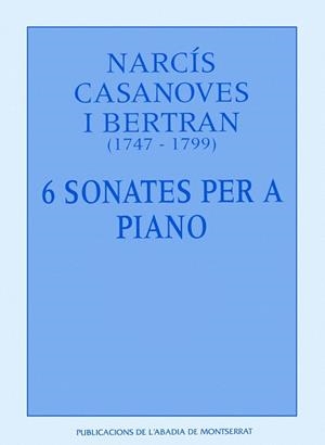 6 sonates per a piano | 9788478268351 | Narcís Casanoves i Bertran;Codina, Daniel