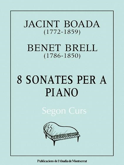 8 sonates per a piano. Segon curs | 9788478260591 | Brell, Benet;Boada, Jacint