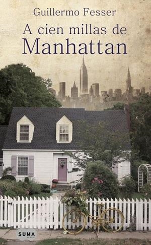 A cien millas de Manhattan | 9788483652091 | Guillermo Fesser