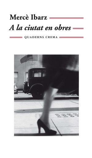 A la ciutat en obres | 9788477273622 | Ibarz, Mercè