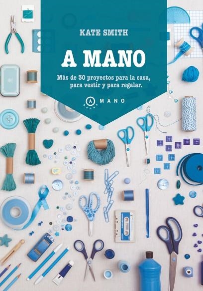 A MANO | 9788415193289 | Smith, Kate