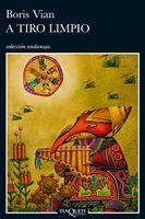 A tiro limpio | 9788483831984 | Vian, Boris