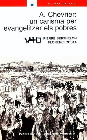 A. Chevrier: un carisma per evangelitzar els homes | 9788484158882 | Berthelon, Pierre;Costa, Florenci