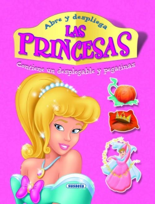 Abre y despliega las princesas | 9788467706000 | Susaeta, Equipo