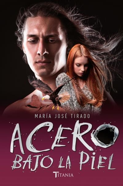 Acero bajo la piel | 9788416327324 | TIRADO, MARÍA JOSÉ