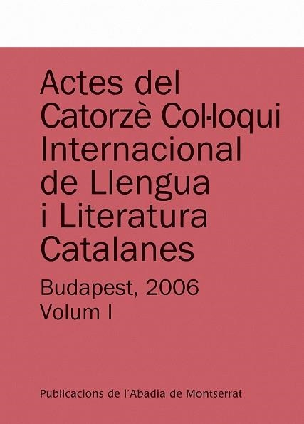 Actes del Catorzè Col·loqui Internacional de Llengua i Literatura Catalanes | 9788498831559 | Faluba, Kákmán;y otros