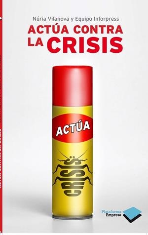 Actúa contra la crisis | 9788415115489 | Vilanova, Núria