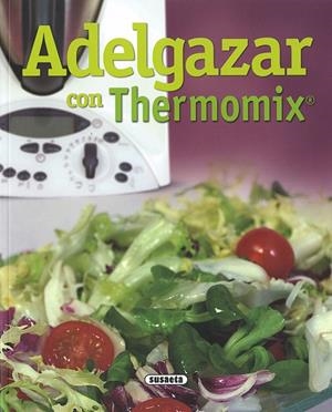 Adelgazar con thermomix, el rincón del paladar | 9788430557820 | Varios autores