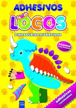 Adhesivos locos. Dinosaurios divertidos | 9788408098355 | YOYO