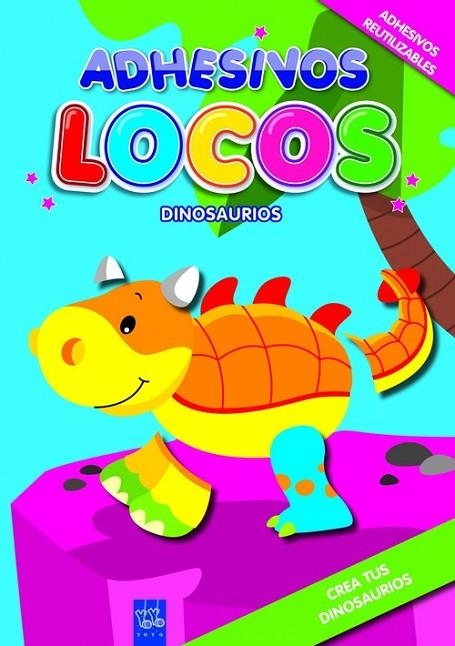 Adhesivos locos. Dinosaurios | 9788408089964 | YOYO