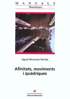 Afinitats, moviments i quàdriques | 9788449025549 | Reventós Tarrida, Agustí