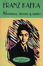 Aforismos, visiones y sueños | 9788477022404 | Kafka, Franz