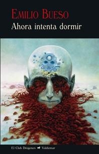 Ahora intenta dormir | 9788477028147 | Bueso Aparici, Emilio