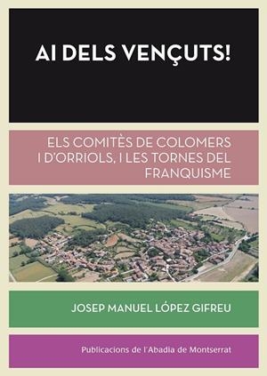 Ai dels vençuts! | 9788498836295 | López Gifreu, Josep Manuel