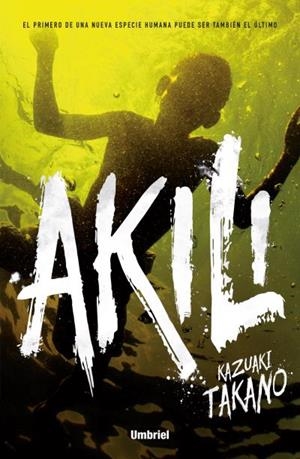 Akili | 9788492915750 | Takano, Kazuaki