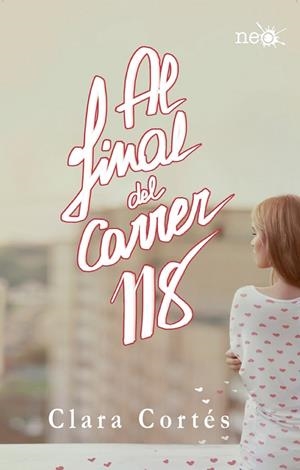 Al final del carrer 118 | 9788416429202 | Cortés Martín, Clara