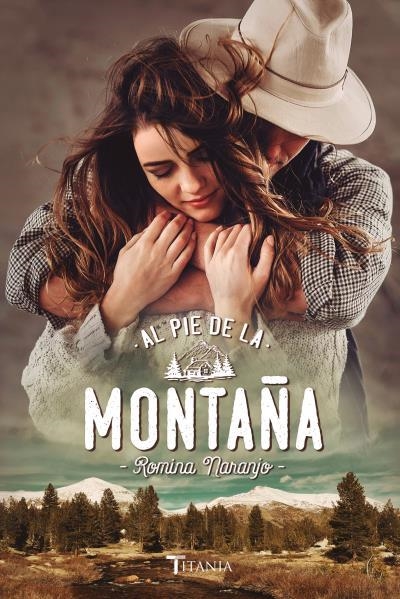 Al pie de la montaña | 9788416327447 | NARANJO, ROMINA