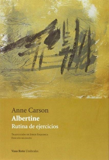 Albertine | 9788416193356 | Carson (Canadá), Anne