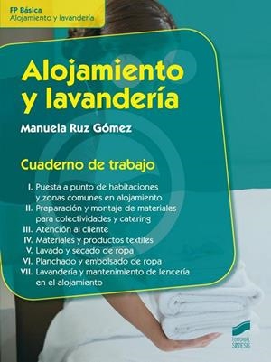 Alojamiento y lavandería. Cuaderno de trabajo | 9788490771198 | Ruz Gómez, Manuela
