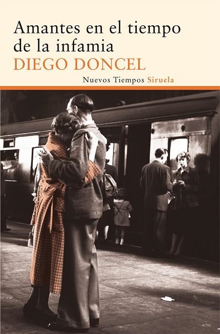 Amantes en el tiempo de la infamia | 9788415723882 | Doncel, Diego