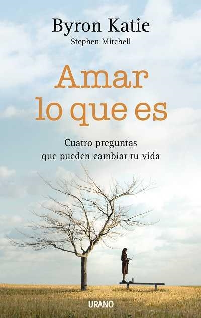 Amar lo que es | 9788479536732 | Katie, Byron;Mitchell, Stephen