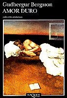 Amor duro | 9788483101209 | Bergsson, Gudbergur