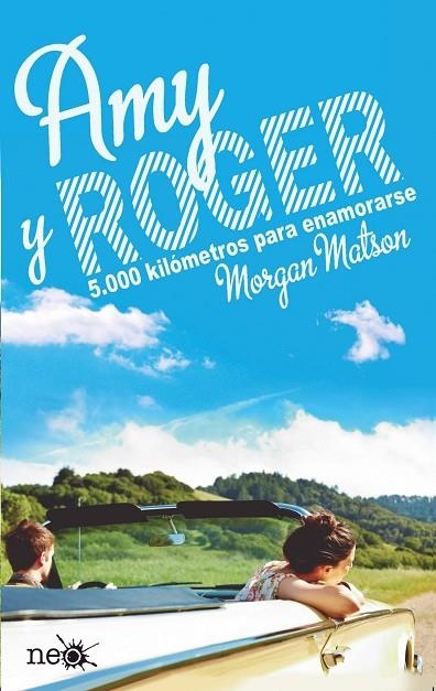 Amy y Roger | 9788416096022 | Matson, Morgan