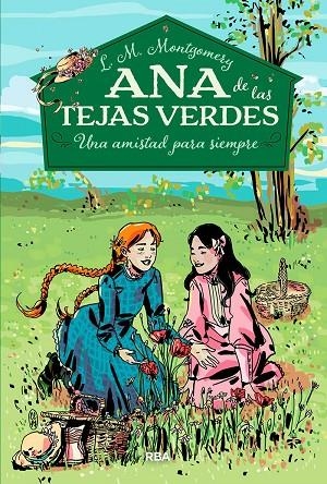 Ana de las tejas verdes 2. Una amistad para siempre | 9788427211902 | MONTGOMERY , LUCY MAUD