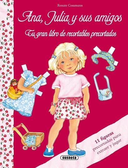 Ana, Julia y sus amigos | 9788467730159 | Cossmann, Renate