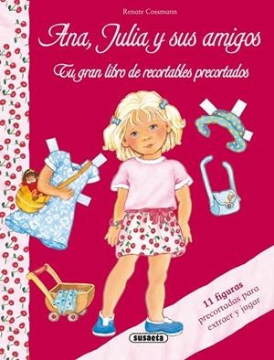 Ana, Julia y sus amigos | 9788467730159 | Cossmann, Renate