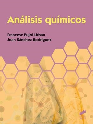 Análisis químicos | 9788490771433 | Pujol Urban, Francesc;Sánchez Rodríguez, Joan