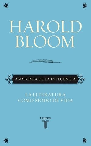 Anatomía de la influencia | 9788430608089 | Harold Bloom