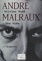André Malraux. Una vida | 9788483108260 | Todd, Olivier