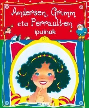Andersen, Grimm eta Perrault-en ipuinak | 9788430552337 | Susaeta, Equipo