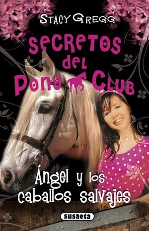 Ángel y los caballos salvajes | 9788467721935 | Gregg, Stacy