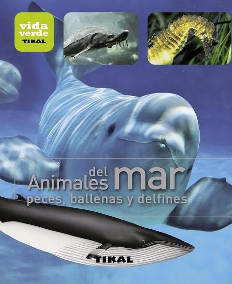Animales del mar, peces, ballenas y delfines | 9788499281384 | Varios autores