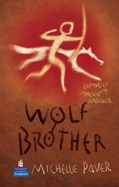 WOLF BROTHER | 9781405822718 | MICHELLE PAVER