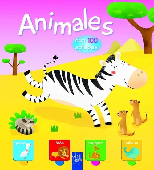 Animales. Con 100 solapas | 9788408149491 | YOYO