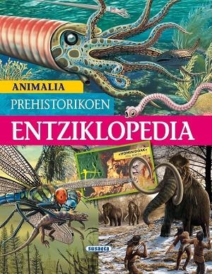 Animalia prehistorikoen entziklopedia | 9788467738131 | Rodríguez, Carmen
