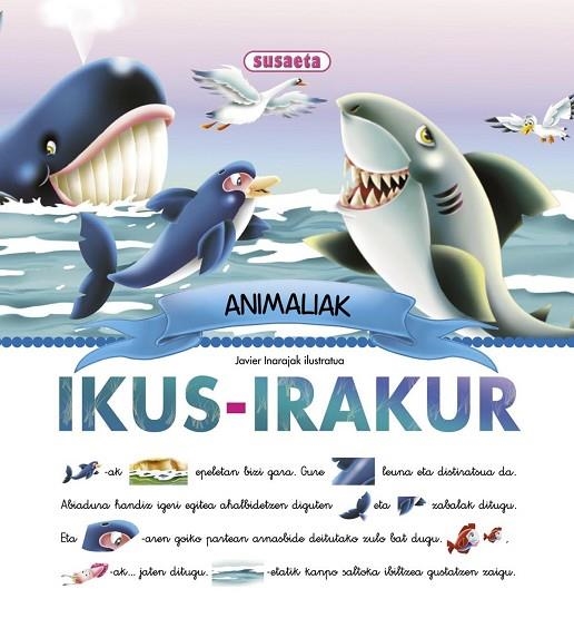 Animaliak ikus-irakur | 9788467738636 | Susaeta, Equipo