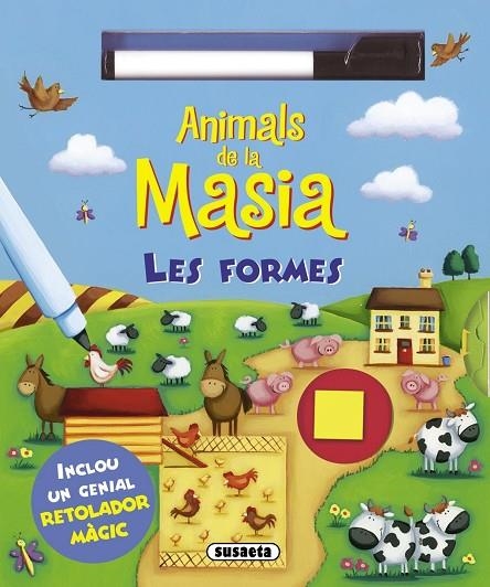 Animals de la masia - les formes | 9788467733761 | Susaeta, Equip